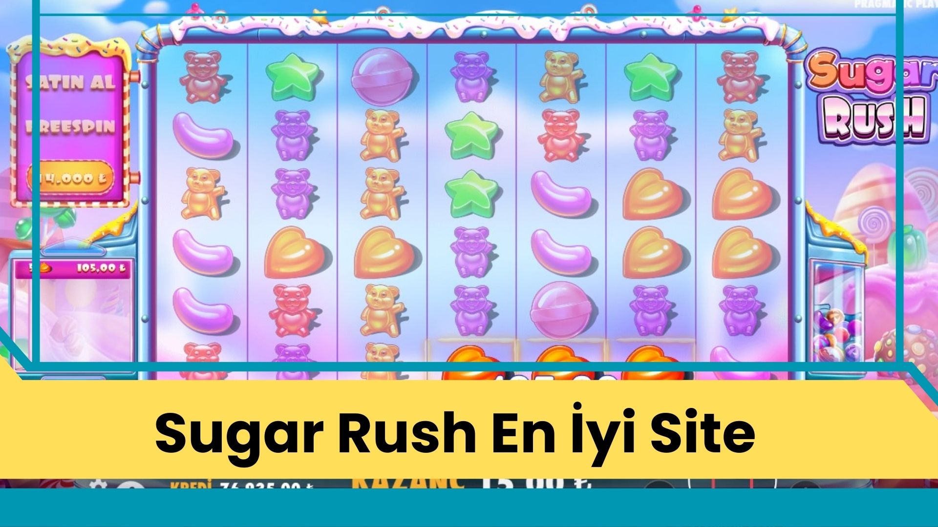 Sugar Rush En iyi Site